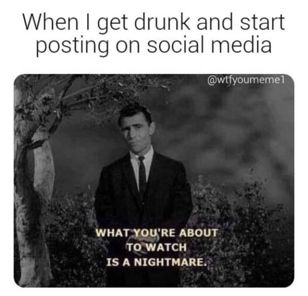 Way Too Wasted…