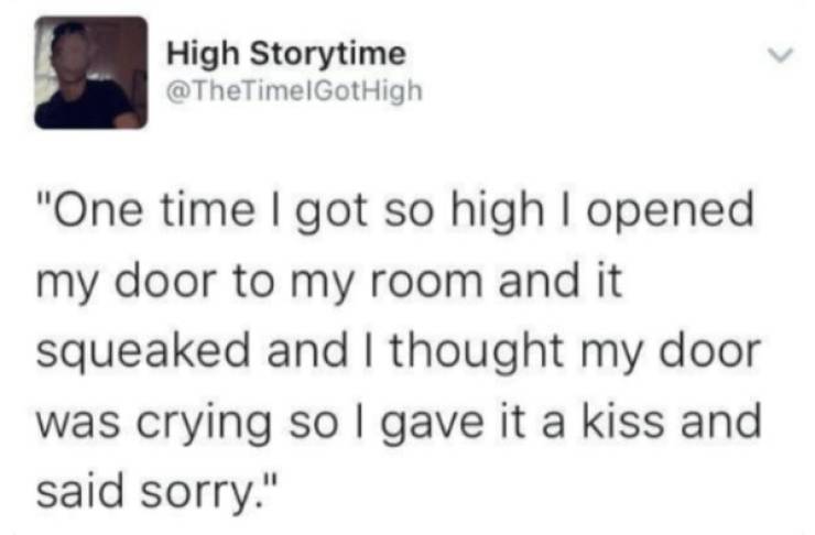 Way Too High…