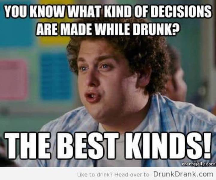 Way Too Drunk!