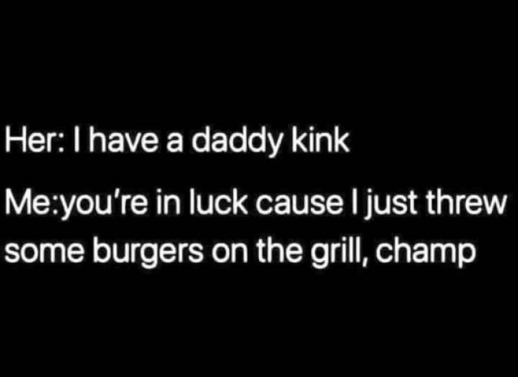 Random Dirty Memes…