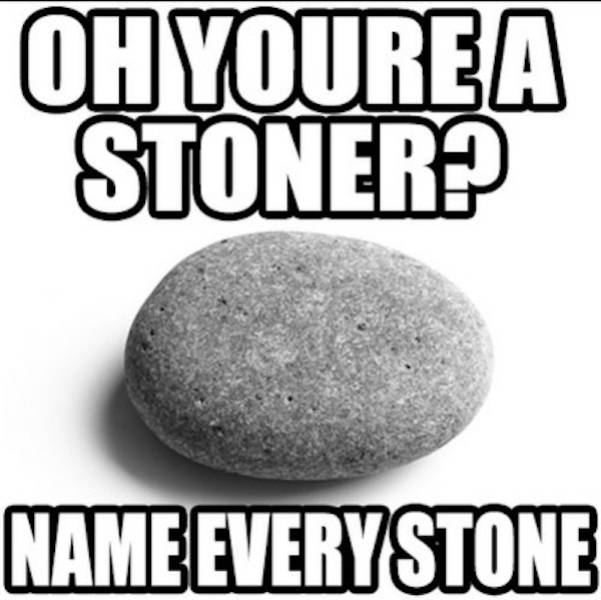 These Stoner Memes Are Already High…