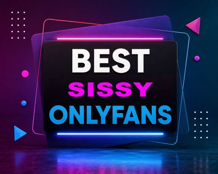 25 Best Sissy OnlyFans [Our Top Sissy Creators]