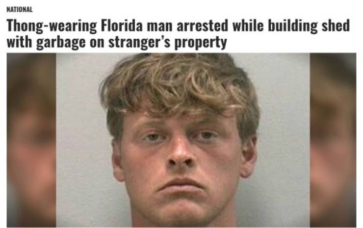 Florida Keeps The Steady Supply Of WTF Headlines