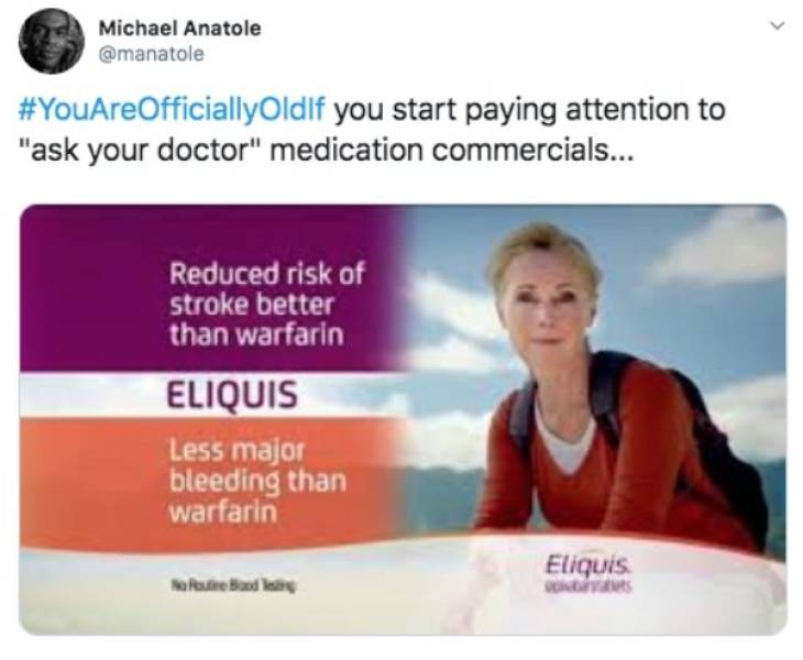 You Are Way Too Old…